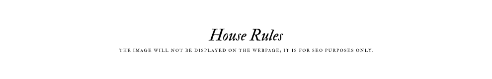 House Rules
